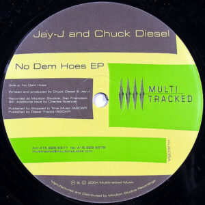 JAY-J & CHUCK DIESEL - No Dem Hoes EP