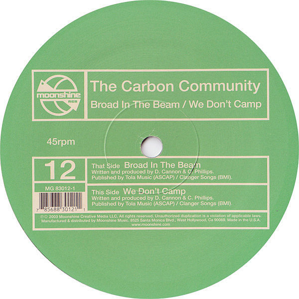 THE CARBON COMMUNITY - Broad In The Beam/We Don't Camp