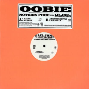 LIL JON & THE EAST SIDE BOYZ feat OOBIE - Nothins Free