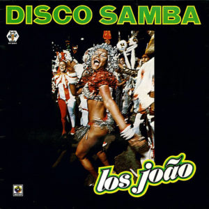 Los João ‎– Disco Samba