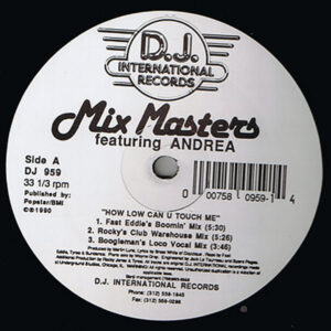 MIX MASTERS feat ANDREA - How Low Can U Touch Me