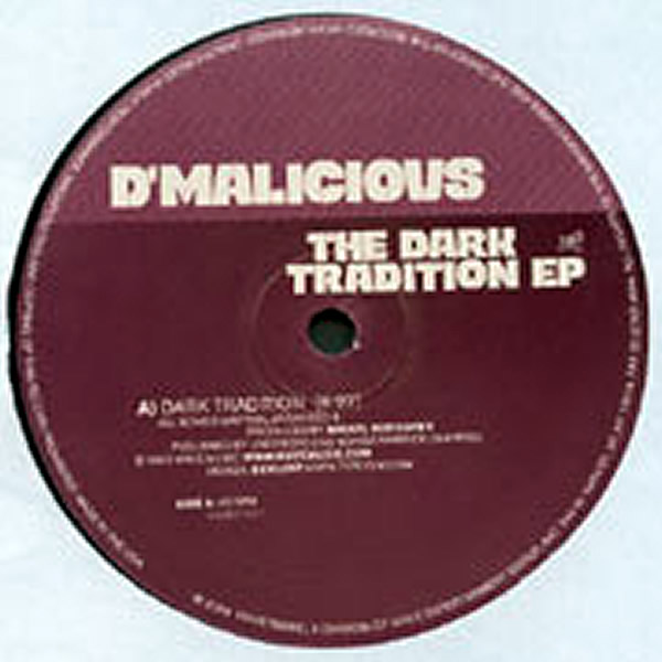 D'MALICIOUS - Dark Tradition EP