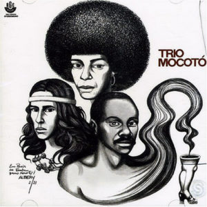 TRIO MOCOTO’ – Trio Mocoto’
