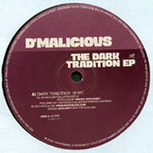 D’MALICIOUS – Dark Tradition EP