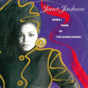 JANET JACKSON – When I Think Of You