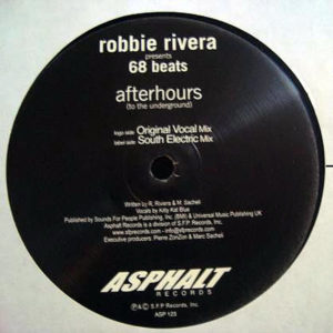 ROBBIE RIVERA presents 68 BEATS – Afterhours ( To The Underground )