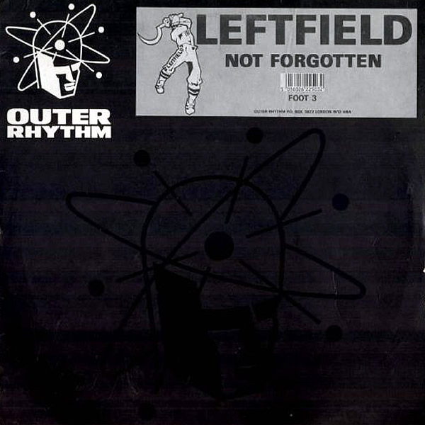 LEFTFIELD - Not Forgotten