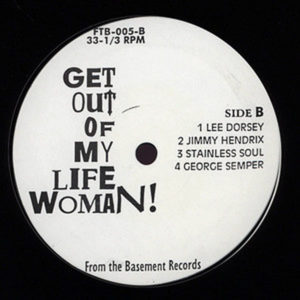 VARIOUS – Get Out Of My Life Woman!