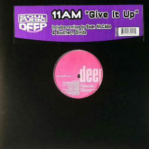 11AM – Give It Up