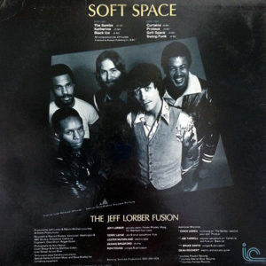 THE JEFF LORBER FUSION – Soft Space