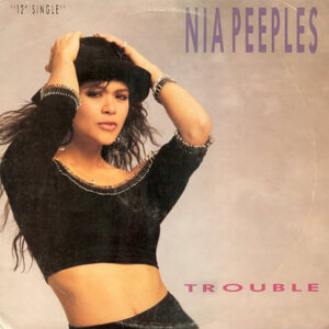 NIA PEEPLES - Trouble