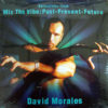 VARIOUS - Mix The Vibe: Past-Present-Future Mix by David Morales