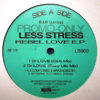 LESS STRESS - Rebel Love EP