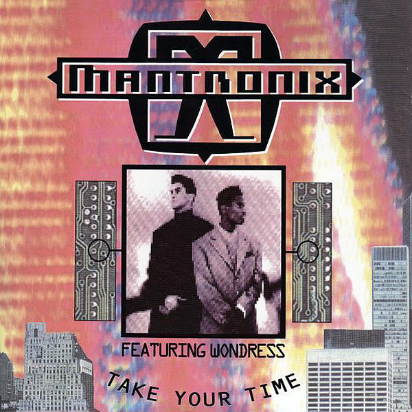 MANTRONIX feat WONDRESS - Take Your Time