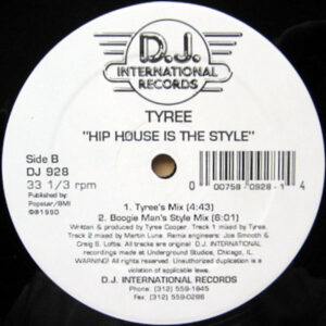 TYREE – Hip House Is The Style