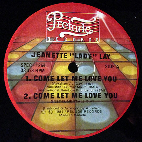 Jeanette "Lady" Lay* / Conquest ‎– Come Let Me Love You / Give It To Me (If You Don't Mind)