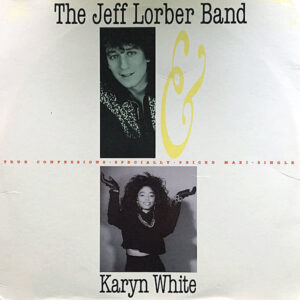 THE JEFF LORBER BAND feat KARYN WHITE - True Confessions