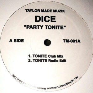 DICE - Party Tonite/We Started This