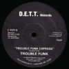 TROUBLE FUNK - Trouble Funk Express
