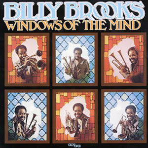 BILLY BROOKS – Windows Of The Mind