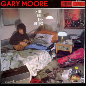 GARY MOORE – Still Got The Blues