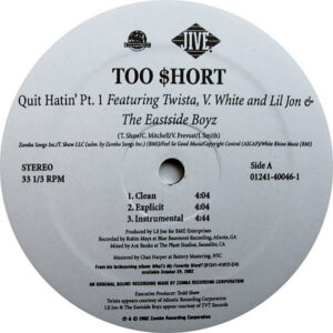 TOO $HORT – Quit Hatin’ Part 1/That’s Right