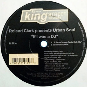 ROLAND CLARK presents URBAN SOUL – If I Was Dj