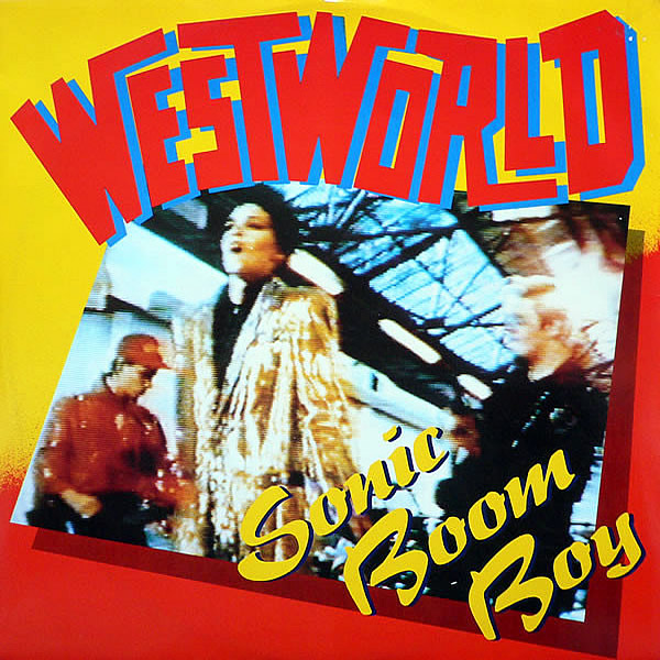 WESTWORLD - Sonic Boom Boy