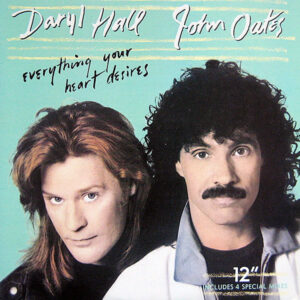 DARYL HALL & JOHN OATES – Everything Your Heart Desires