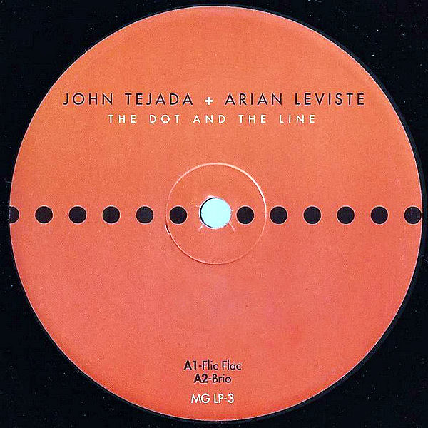 JOHN TEJADA & ARIAN LEVISTE - The Dot And The Line