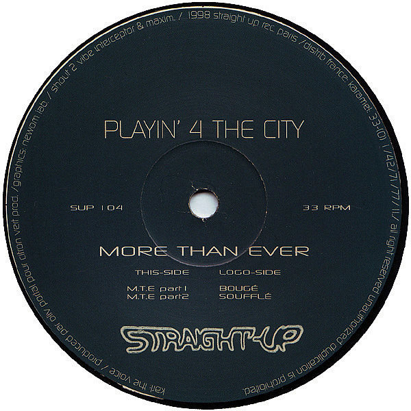 Playin' 4 The City ‎More Than Ever