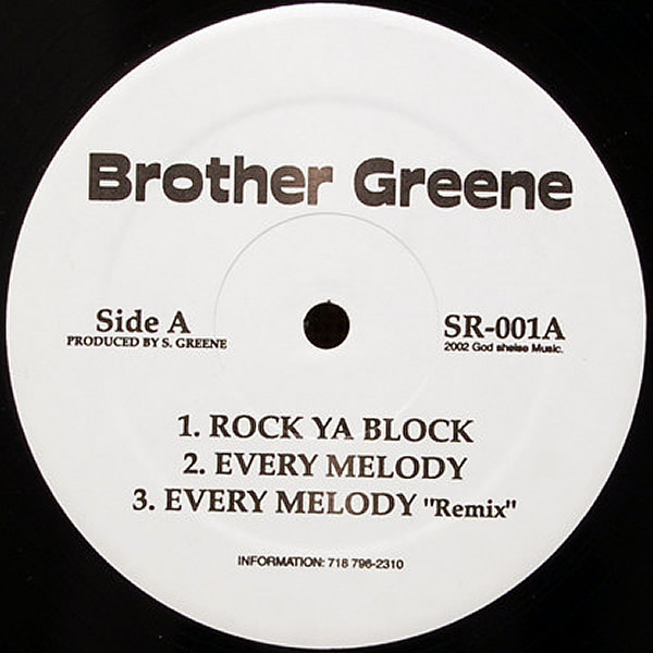 BROTHER GREENE - Rock Ya Block