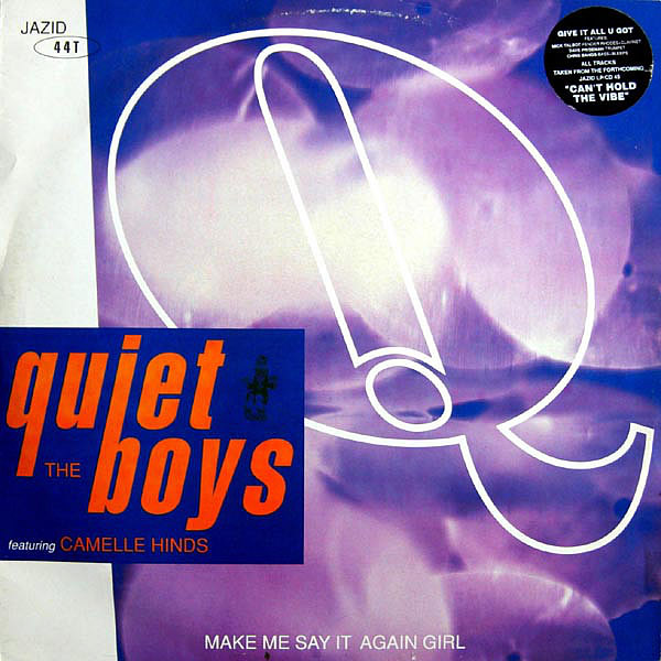 THE QUIET BOYS - Make Me Say It Again Girl