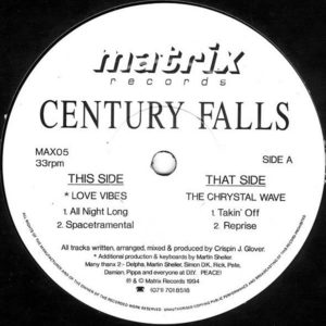 CENTURY FALLS - Love Vibes/The Crystal Wave