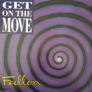FALLON - Get On The Move