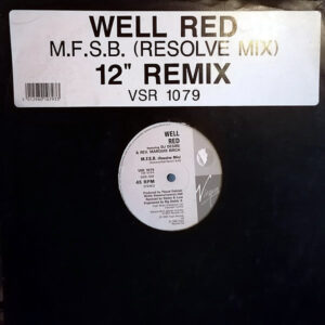 WELL RED feat DJ DESIRE & REV MARQUIS BIRCH - M.F.S.B. Remix