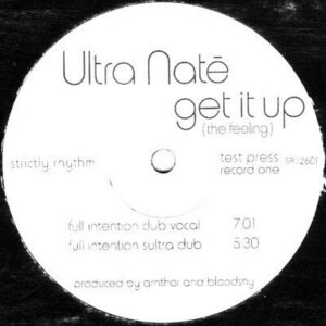 ULTRA NATE’ – Get It Up ( The Feeling )