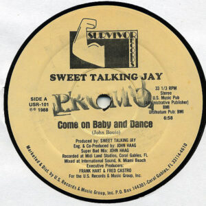 SWEET TALKING JAY - Come On Baby And Dance