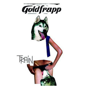 GOLDFRAPP - Train