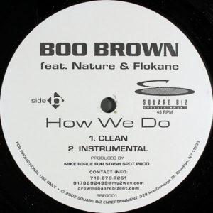 BOO BROWN feat NATURE & FLOKANE – How We Do