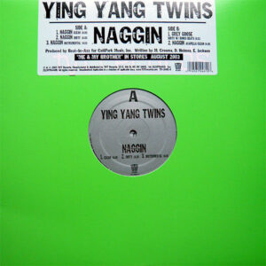 YING YANG TWINS - Naggin/Gry Groose