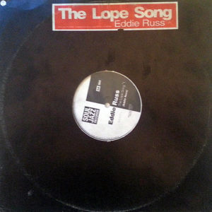 EDDIE RUSS - The Lope Song