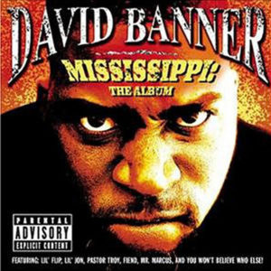 DAVID BANNER – Mississippi