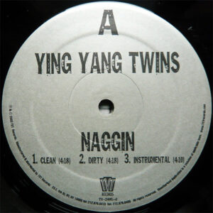 YING YANG TWINS – Naggin/Gry Groose