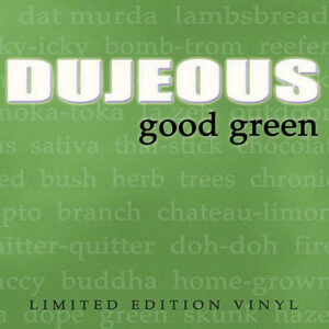 DUJEOUS – Good Green