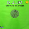 DJ JO - Groovin The House