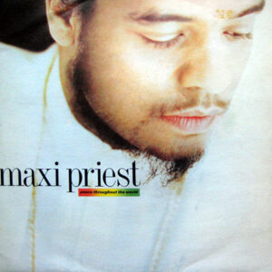 MAXI PRIEST – Peace Throughout The World