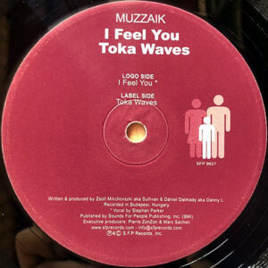 MUZZAIK – I Feel You/Toka Waves