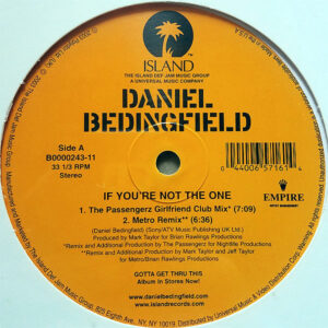 DANIEL BEDINGFIELD – If You’re Not The One Remixes