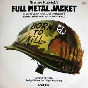 ABIGAIL MEAD & NIGEL GOULDING – Full Metal Jacket ( I Wanna Be Your Drill Instructor )